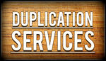 Duplication Services